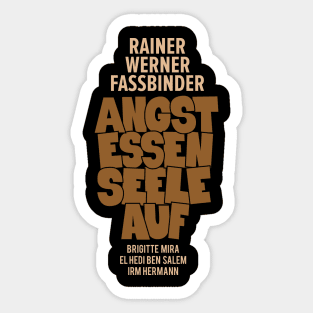 Angst essen Seele auf - Rainer Werner Fassbinder Sticker